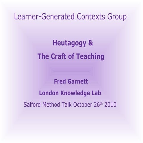 Heutagogy & The Craft of Teaching 