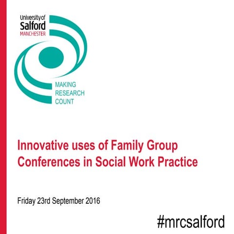 Innovative uses of FGCs in Social Work Practice