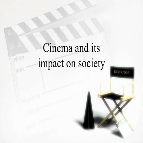 Cinema and its impact on society