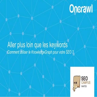 SEOCamp Nantes : Comment utiliser l...