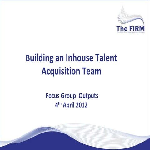 Building an Inhouse Talent Acquisition Team