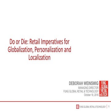 Do or Die: Retail Imperatives for Globalization, Personalization and Localiza...