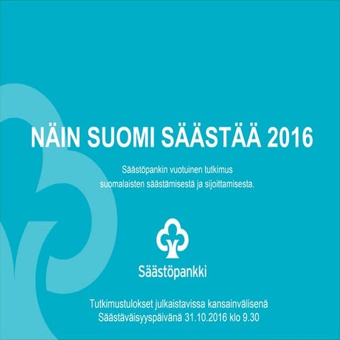 Näin Suomi Säästää 2016 -esitysmateriaali