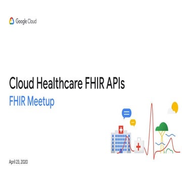 Google Cloud healthcare data platform and FHIR APIs by Kalyan Pamarthy