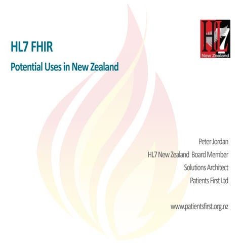 Potential uses for FHIR in New Zealand by  Peter Jordan
