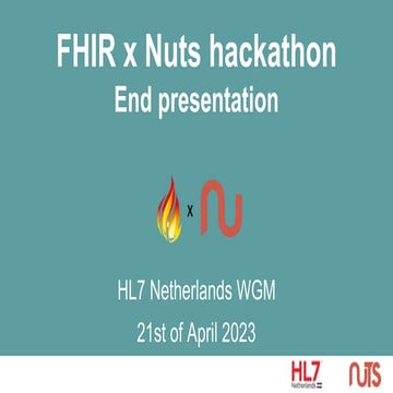 FHIR x NUTS hackathon, End presentation, April 2023.pptx