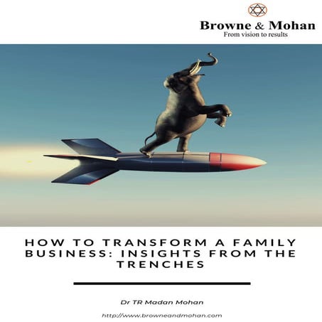 How to transform a family business: insights from the trenches 