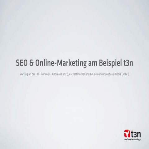 SEO & Online Marketing am Beispiel t3n 