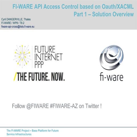 FI-WARE OAUTH-XACML-based API Access Control - Overview (Part 1)