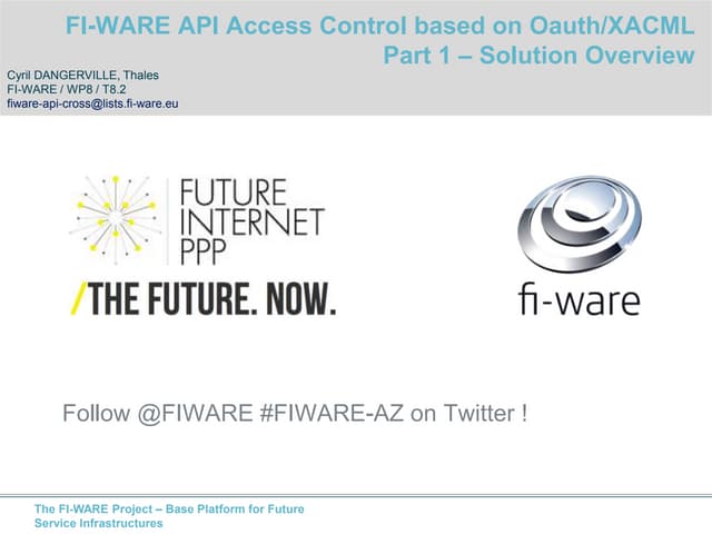 FI-WARE OAUTH-XACML-based API Access Control - Overview (Part 1)