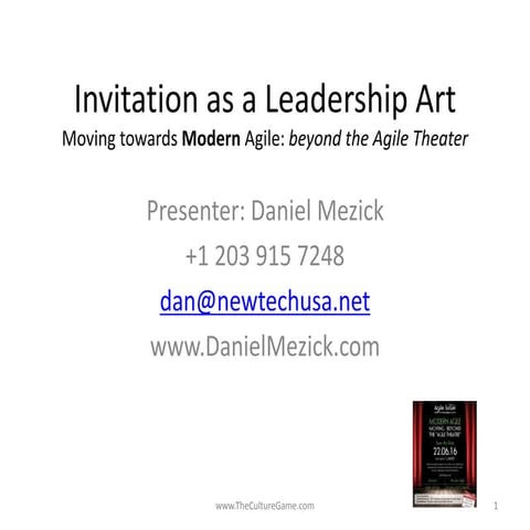 Invitation as Leadership art - Agile israel 2016  Daniel Mezick