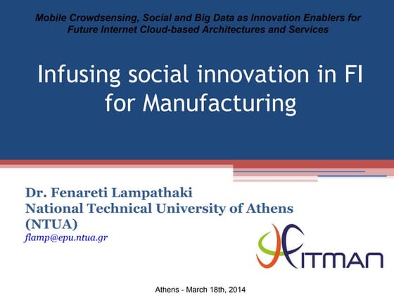 Infusing social innovation in FI for Manufacturing-FIA Athens