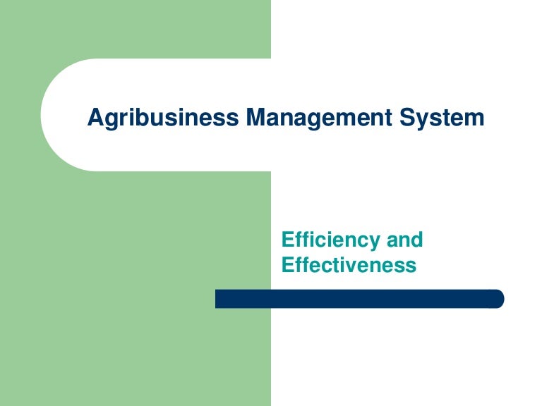 How, When and where agribusiness marketing management effective and e…