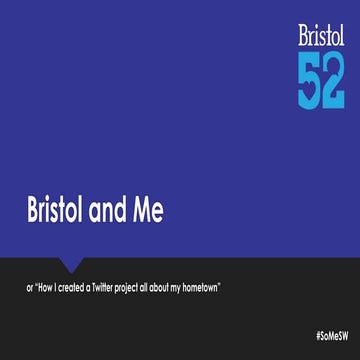 Bristol and me - The Story of Bristol52