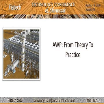 Fiatech 2016 - Advanced Work Packaging: from Theory to Practice