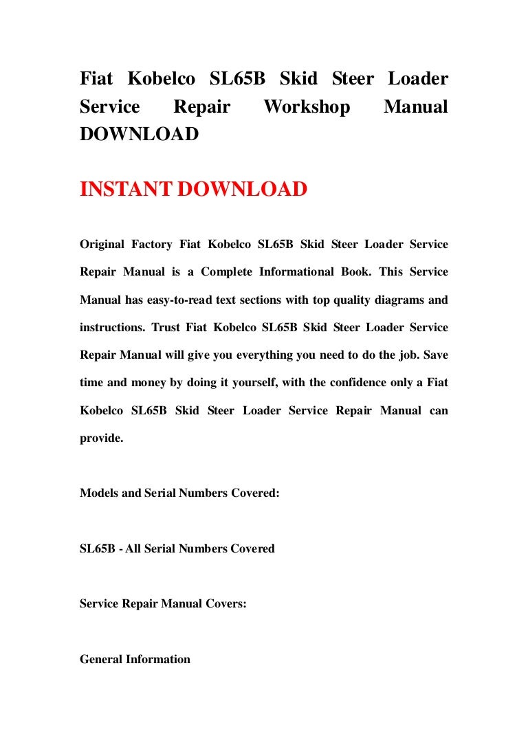 Fiat kobelco sl65 b skid steer loader service repair workshop manual …