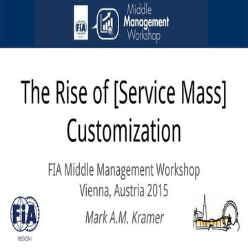 The Rise of [Service Mass] Customization