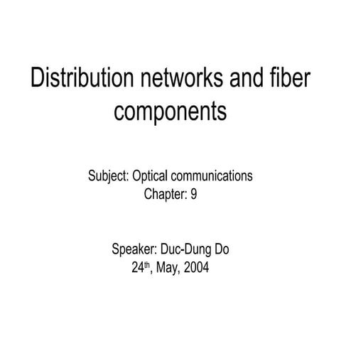 fiber networks, sensors, cables and receivers.ppt