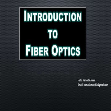 Introduction to Fiber Optics 