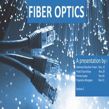 Fiber optics