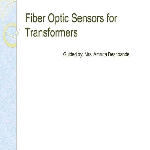 Fiber optic sensors for  transformers