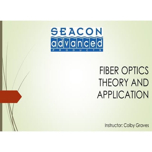 Fiber optics theory training