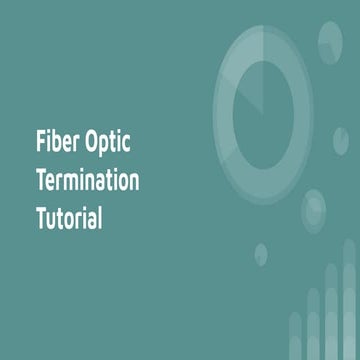 Fiber Optic Termination Tutorial | PPT
