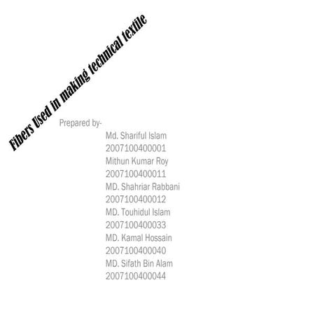 Fibers used in making technical textile