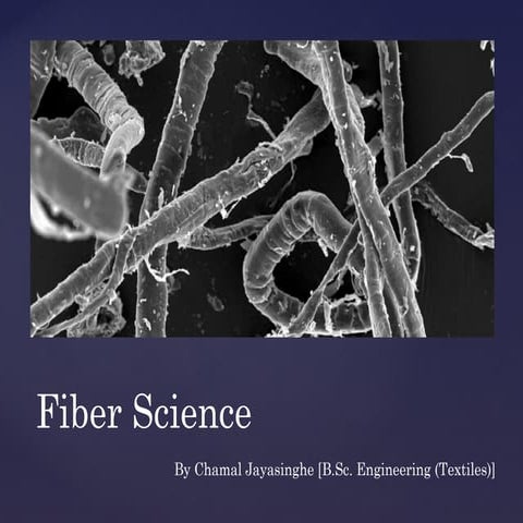 Properties of Fibers