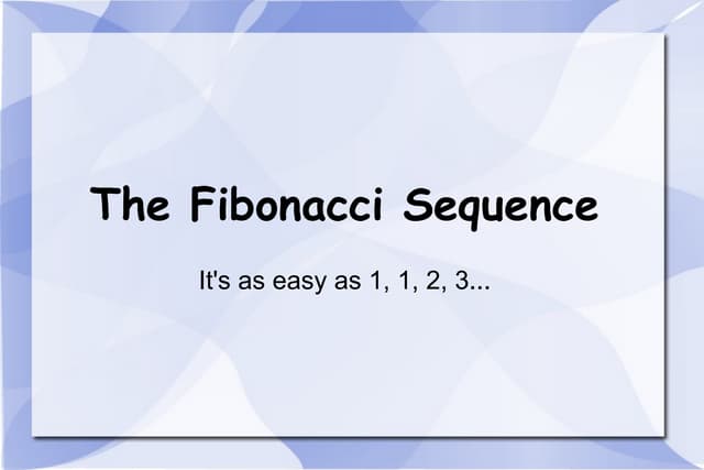 Fibonacci sequence | ODP | Physics | Science