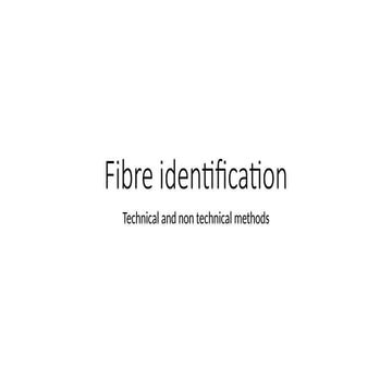 fibre identification methods, physical and chemical