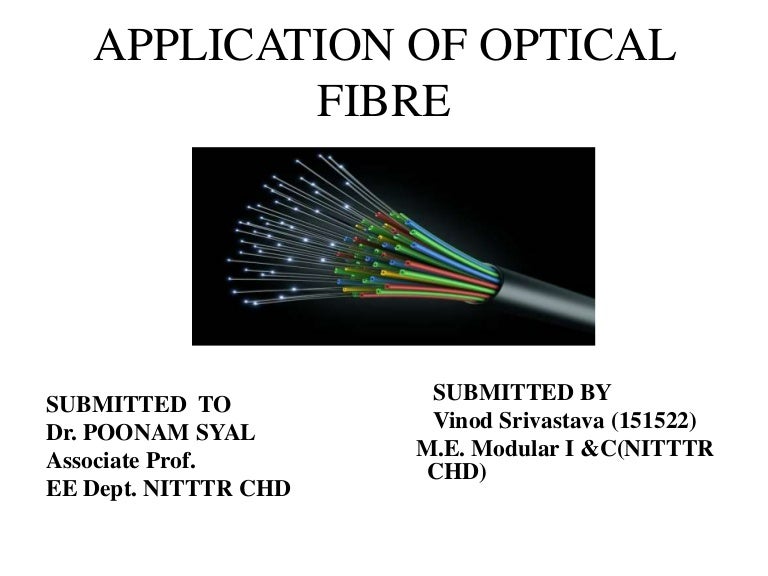 Fibre optics