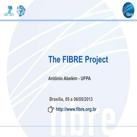 FIBRE project updates