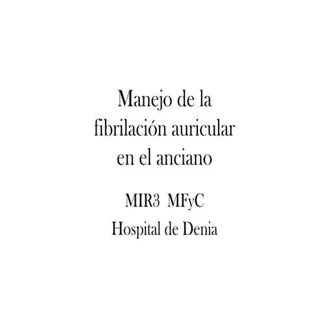 Fibrilación Auricular en el anciano
