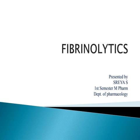Fibrinolytics