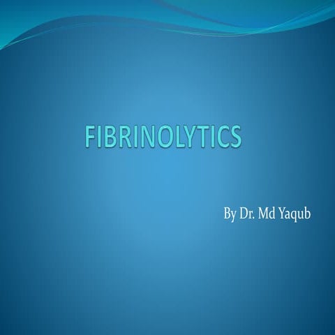 Fibrinolytics and antifibrinolytics