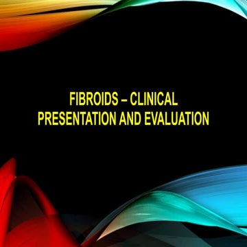 Fibroids