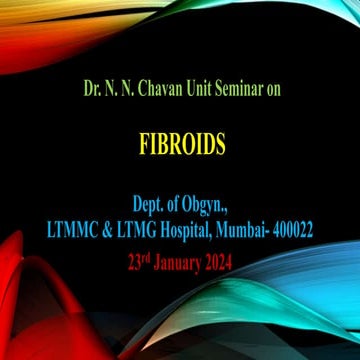 Seminar on FIBROIDS by Dr. N.N. Chavan Unit.pptx