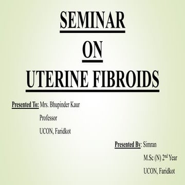 Uterine fibroids | PPTX
