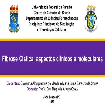Fibrose Cística CORRIGIDO.pptx aspectos clinicos e moleculares | PPTX
