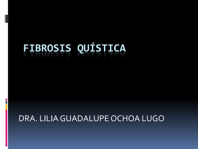 Fibrosis quística
