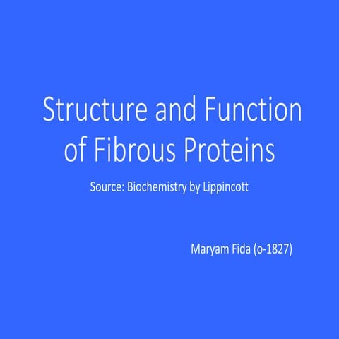 Fibrous proteins (biochem)