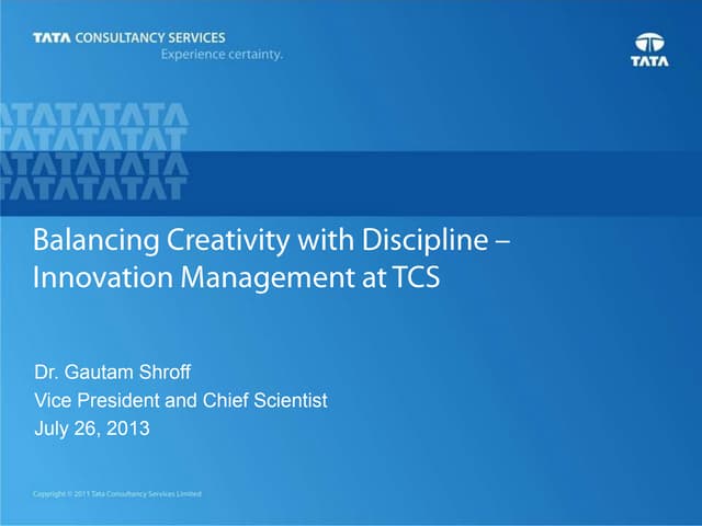 Balancing Creativity with Discipline – Innovation management at TCS