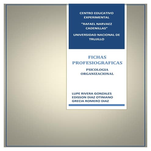 Fichas  Profesiograficas.CEE "Rafael Narvaez Cadenillas " UNT