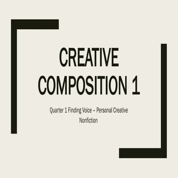 Creative Composition (Fiction, Non, CNF)