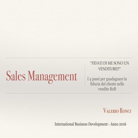 Fidati di me sono un venditore!