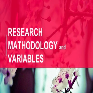 RESEARCH MATHODOLOGY and VARIABLES