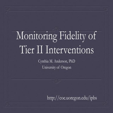 Fidelity at Tier II