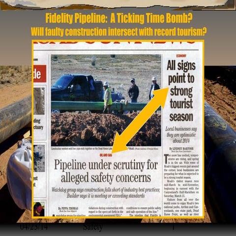 Fidelity Pipeline - Saftey Concerns and Issues for the Dead Horse Lateral Pip...