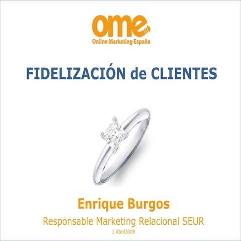 Fidelizacion_de_Clientes_Enrique_Burgos_OME_09